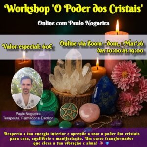 Workshop 'O Poder dos Cristais' - Mar'26